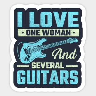 i Love One Woman and Several Guitars Sticker